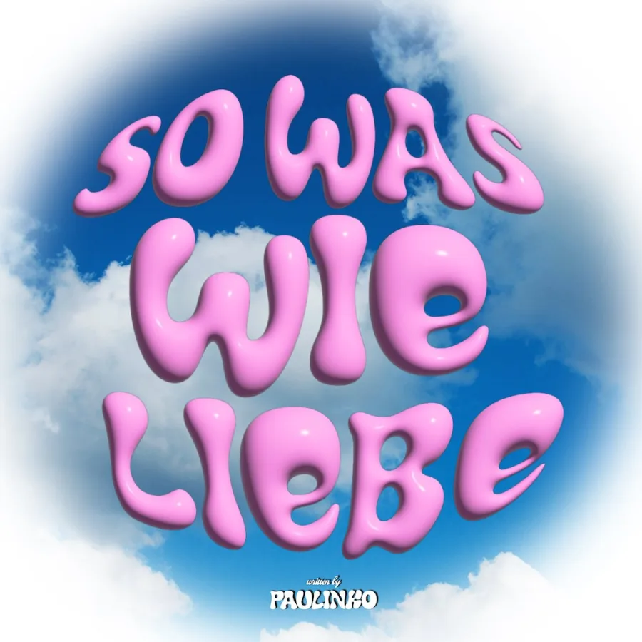 Paulinko – So was wie Liebe